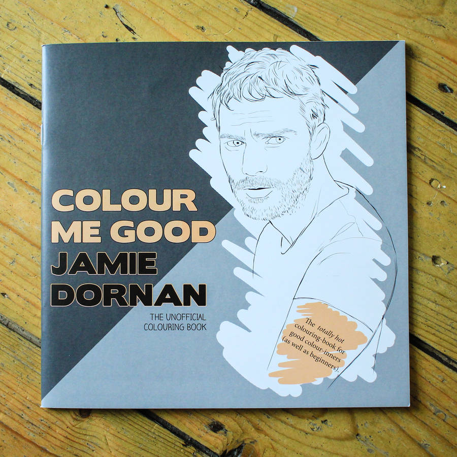 Jamie Dornan Colouring Book By Colour Me Good By Berylune