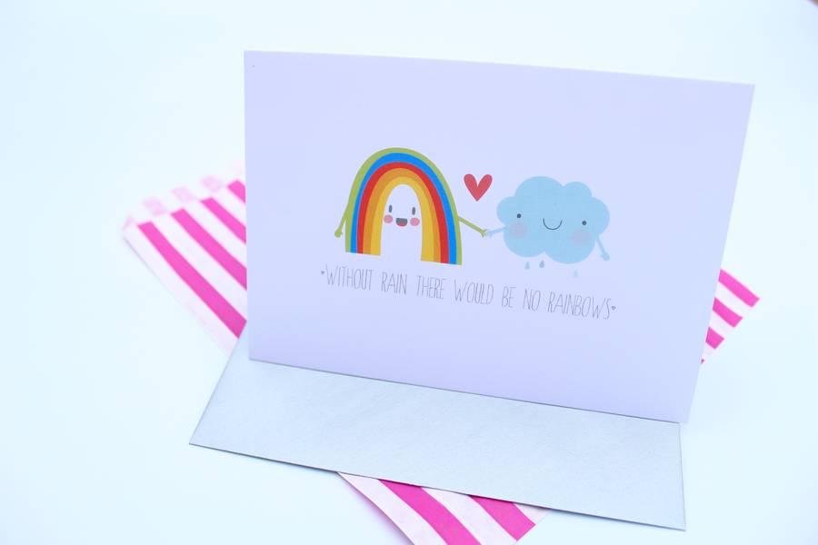 'Without Rain There Would Be No Rainbows' Card By Baby Yorke Designs ...