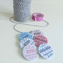Hen Party Badges /Personalised Hen Party Gift, thumbnail 6 of 9