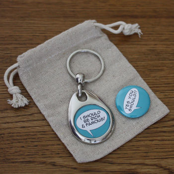 Personalised 'I Should Be' Keyring And Badge, 4 of 5