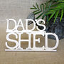 Dad's Shed Wooden Sign, thumbnail 1 of 2