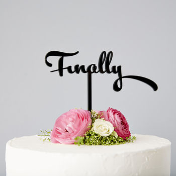 Calligraphy 'Finally' Wedding Cake Topper, 2 of 5