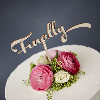 Calligraphy 'Finally' Wooden Wedding Cake Topper, 3 of 4