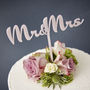 Calligraphy Mr And Mrs Wedding Cake Topper, thumbnail 5 of 5
