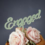 'Engaged' Cake Topper, thumbnail 5 of 6