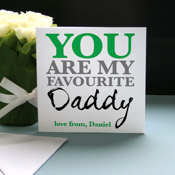 Personalised 'My Favourite Daddy' Father's Day Card, 2 of 4