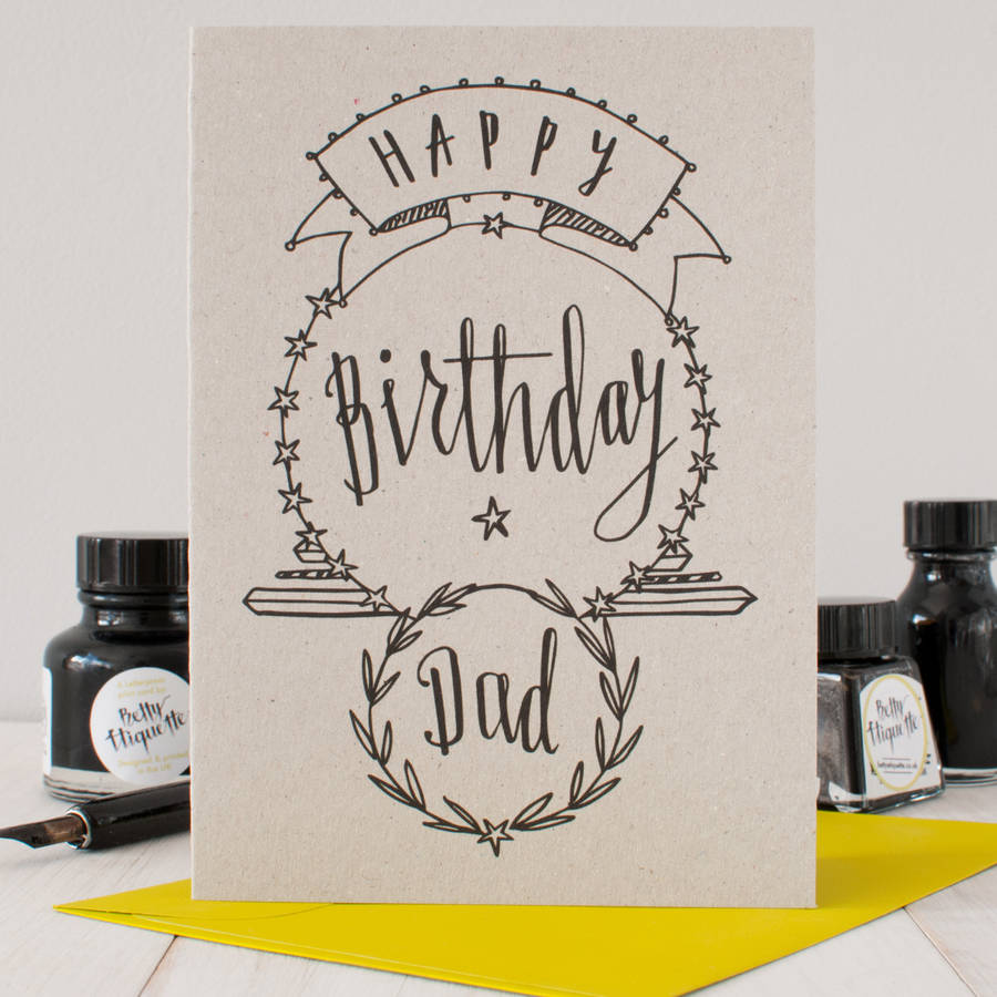 'happy birthday dad' birthday card by betty etiquette