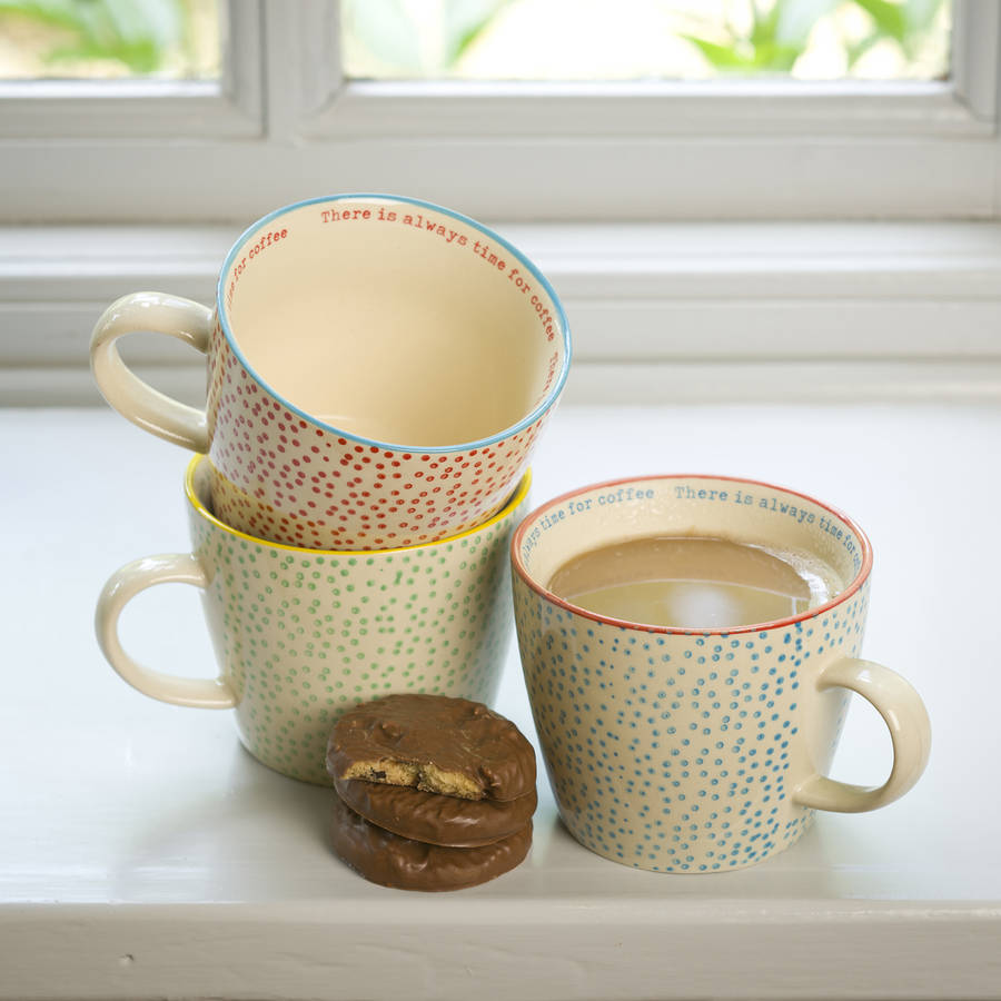 Set Of Three 'There Is Always Time For Coffee' Mugs By all things