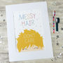 'Messy Hair, Don't Care' Children's Print, thumbnail 6 of 10