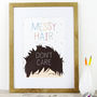 'Messy Hair, Don't Care' Children's Print, thumbnail 9 of 10