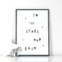 'To The Stars And Back' Print, thumbnail 1 of 2