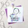 New Big Brother Personalised Baby Card, thumbnail 1 of 2
