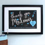 Personalised Teacher Thank You Framed Print, thumbnail 2 of 5