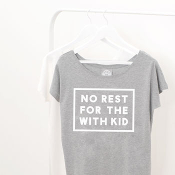 'No Rest For The With Kid' Women's Loose Fit T Shirt, 2 of 5