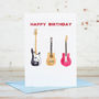 Happy Birthday Bass/Acoustic/Electric Guitar Card, thumbnail 2 of 2