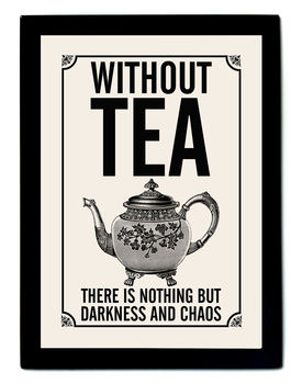 Vintage Style Tea Quote Print, For The Tea Lover, 7 of 10
