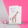 'You're A Real Party Animal!' Giraffe Birthday Card, thumbnail 1 of 3