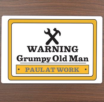 Personalised 'Man At Work ' Sign, 2 of 3