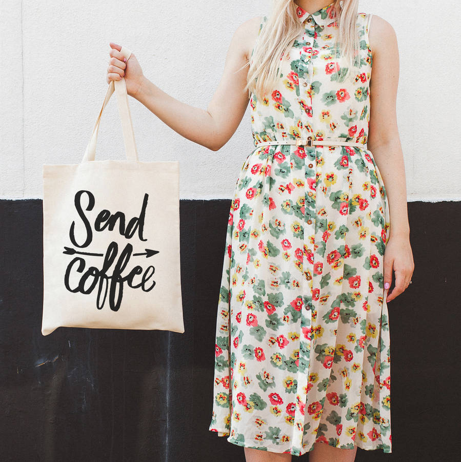 'send coffee' tote bag by alphabet bags | notonthehighstreet.com