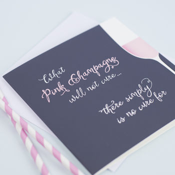 Pink Champagne Humour Card, 2 of 4