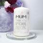Personalised 'Mum Thank You For' Candle For Mum, thumbnail 2 of 5