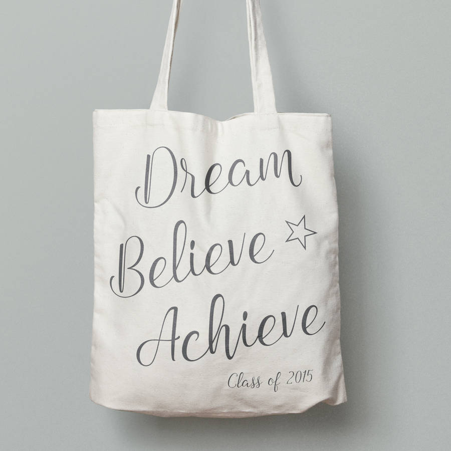 dream, believe, achieve tote bag by nutmeg home & gifts