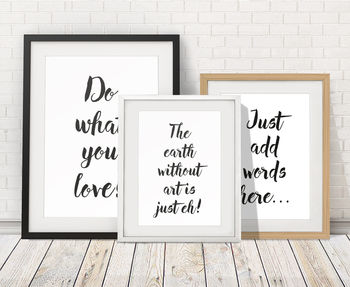 Personalised Handwritten Style Quote Print, 3 of 7